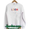 Loem Font Sweatshirt