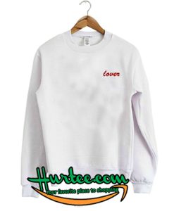 Lover Sweatshirt