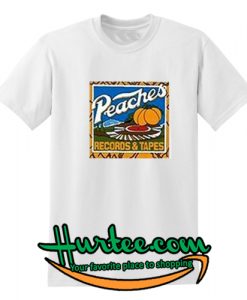 Peaches Records And Tapes T-Shirt