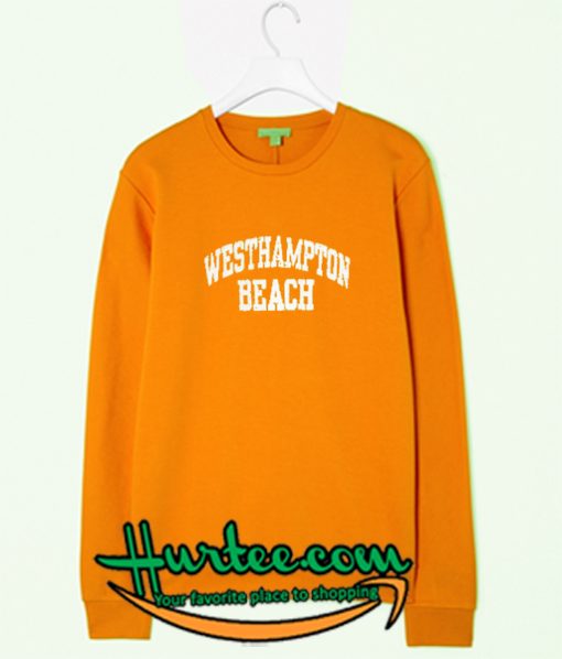 Westhampton Beach Sweatshirt