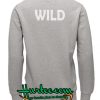 Wild Sweatshirt