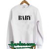 baby font sweatshirt