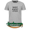 Best Aunt Ever T Shirt