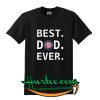 Best Dad Ever Cubs T shirt