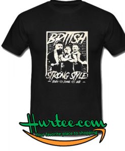 British Strong Style T-Shirt