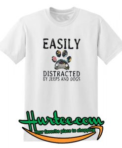 Easily Distracted T-Shirt