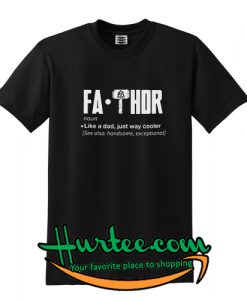 Fa Thor Noun T shirt