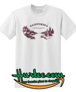 Sadifornia T-shirt