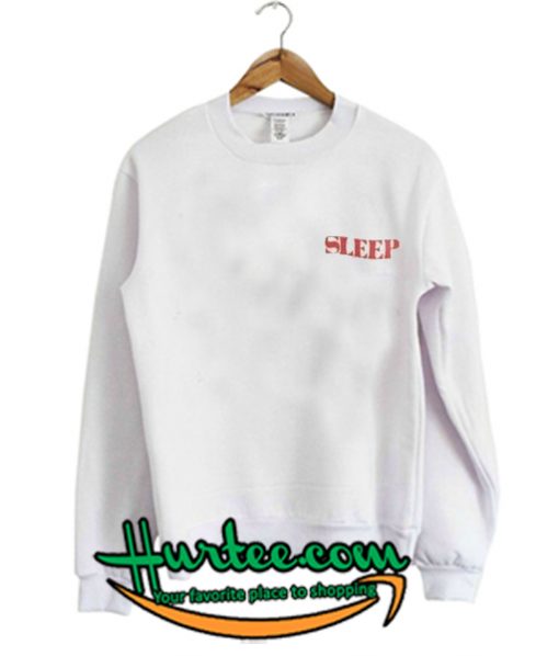 Sleep Sweatshirt