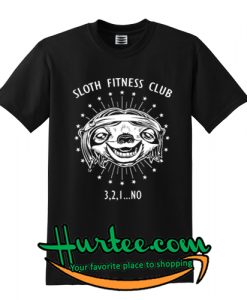 Sloth Fitness Club 3,2,1..