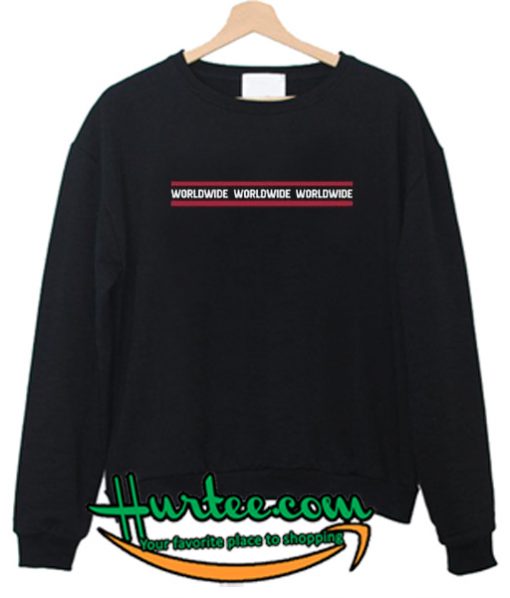 Worldwide Sweatshirt