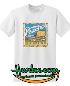 peaches records and tapes t-shirt