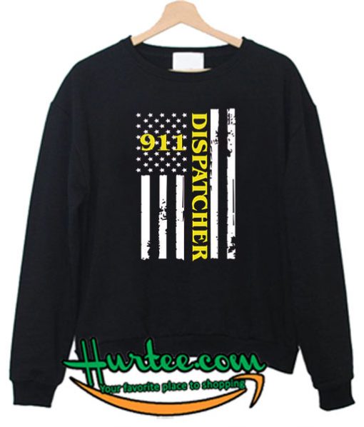 911 Dispatcher Sweatshirt