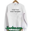 Angel Face Devil Thoughts Sweatshirt