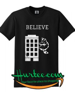 Believe Tshirt