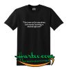 Buckey Barnes Quote T shirt