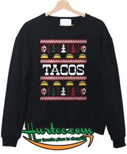 Christmas Tacos Sweatshirt