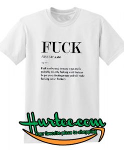 Fuck Meaning Quote Tshirt