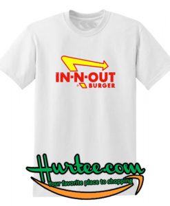 In N Out Burger T Shirt