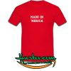 Made in Merica T-Shirt