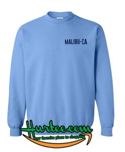 Malibu Ca Sweatshirt