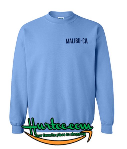 Malibu Ca Sweatshirt