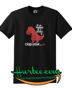 Sad T-rex clapping dinosaur shirt