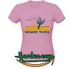 The Best Go West Desert Mama T-Shirt