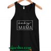 Baby Mama Tanktop