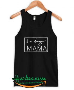 Baby Mama Tanktop