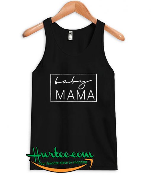 Baby Mama Tanktop