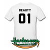 Beauty 01 Back T-Shirt