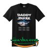 Daddy Shark T-Shirt