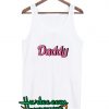 Daddy Tank top