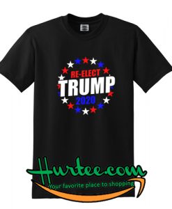 Re-Elect Donald Trump 2020 President USA T shirt