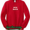 Sun Days Sweatshirt