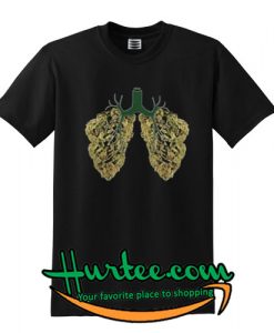 Weed Lungs T shirt