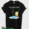 A Little Love Christmas T-Shirt