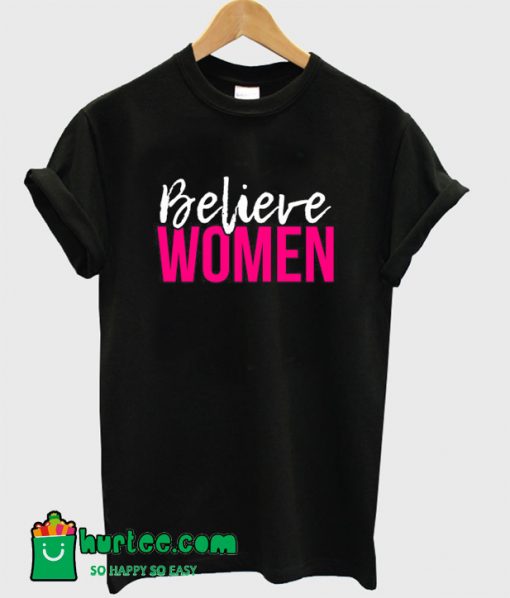 Believe Women T-Shirt