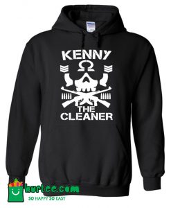 Kenny The Cleaner Hoodie