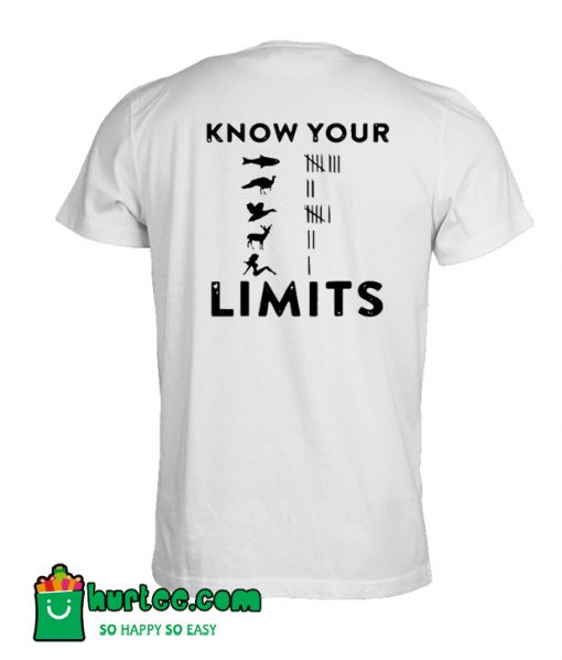 Know Your Limits Back T-Shirt