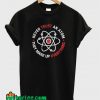 Never Trust An Atom T-Shirt