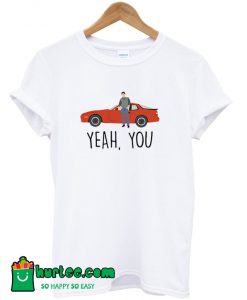 Sixteen Candles Jake Ryan Yeah You T-Shirt