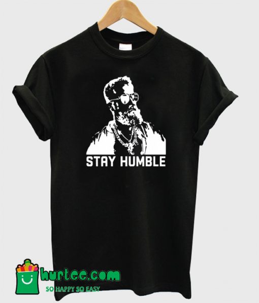 Stay Humble Fitzmagic T-Shirt