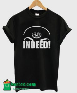 Teal'c Indeed T-Shirt