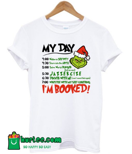 The Grinch I’m Booked Christmas T-Shirt