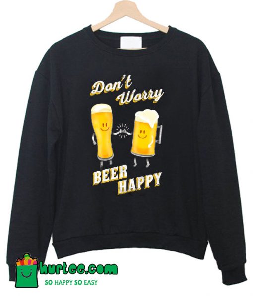 Dont Worry Beer Happy T-ShirtDont Worry Beer Happy T-Shirt