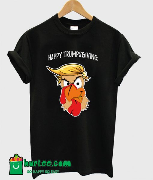 Happy Trumpsgiving T-Shirt