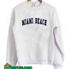 Miami Beach Sweatshirt