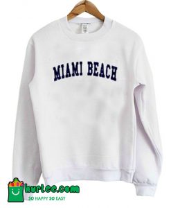 Miami Beach Sweatshirt